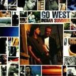 New CD Compact Disc - Go West - Indian Summer - CDs Record Album