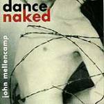 Used CD Compact Disc - John Mellencamp - Dance Naked - CDs Record Album