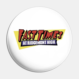 Movie Character Collectibles - Fast Times at Ridgemont High Pinback Button