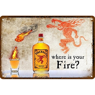 Liquor Advertising Collectibles - Fireball Whisky Metal Tavern Sign