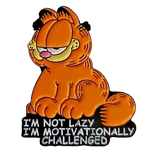 Garfield Collectibles - Garfield I'm Not Lazy I'm Motivationally Challenged Enamel Lapel Pin / Tie Tack