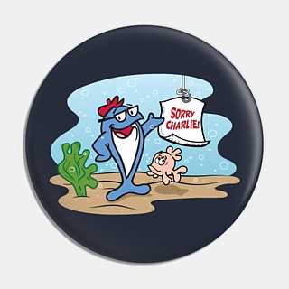 Ad Icons YV Commericals Character Collectibles - Starkist Tuna Sorry Charlie Pinback Button
