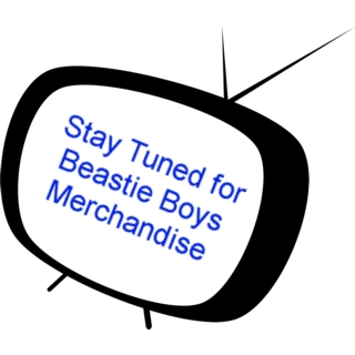 Stay Tuned for Beastie Boys Merchandise